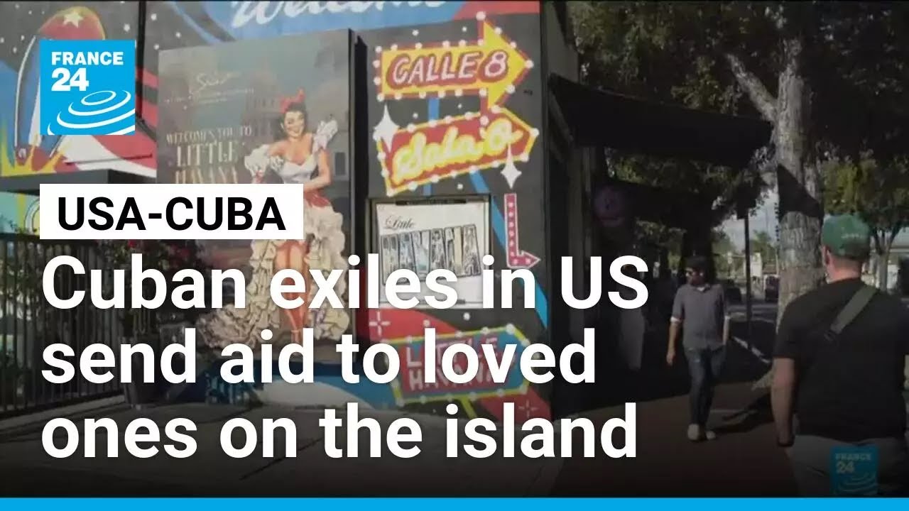 Cuban exiles in the US send aid to loved ones on the island • FRANCE 24 English