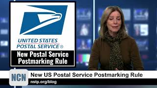 NCN Highlight - New US Postal Service Postmarking Rule