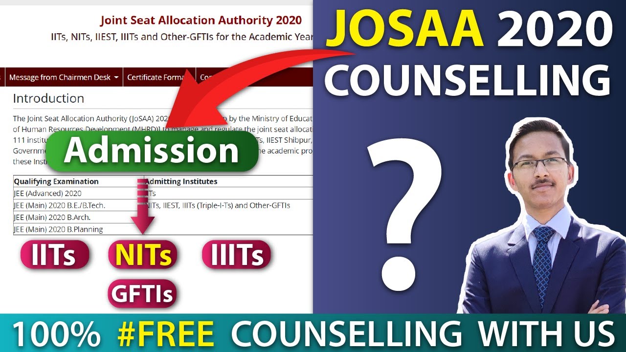 JOSAA Counselling 2020 procedure | JEE Main 2020 Result | Admission in NITs, IIITs , IIT, GFTIs 2020