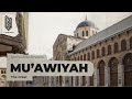 Muawiyah the founder of the umayyad caliphate  umayyad caliphate 661750