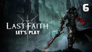 The Last Faith - Let's Play Part 6 : Dr. Ridley Hermann (Boss)