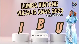 IBU YANG KUCINTAI 😢😢😢 Cipt. Hj. Euis Sri Mulyani II LOMBA VOCALIS ANAK #euissrimulyani #lasqi