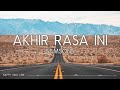 Samsons - Akhir Rasa Ini (Lirik)