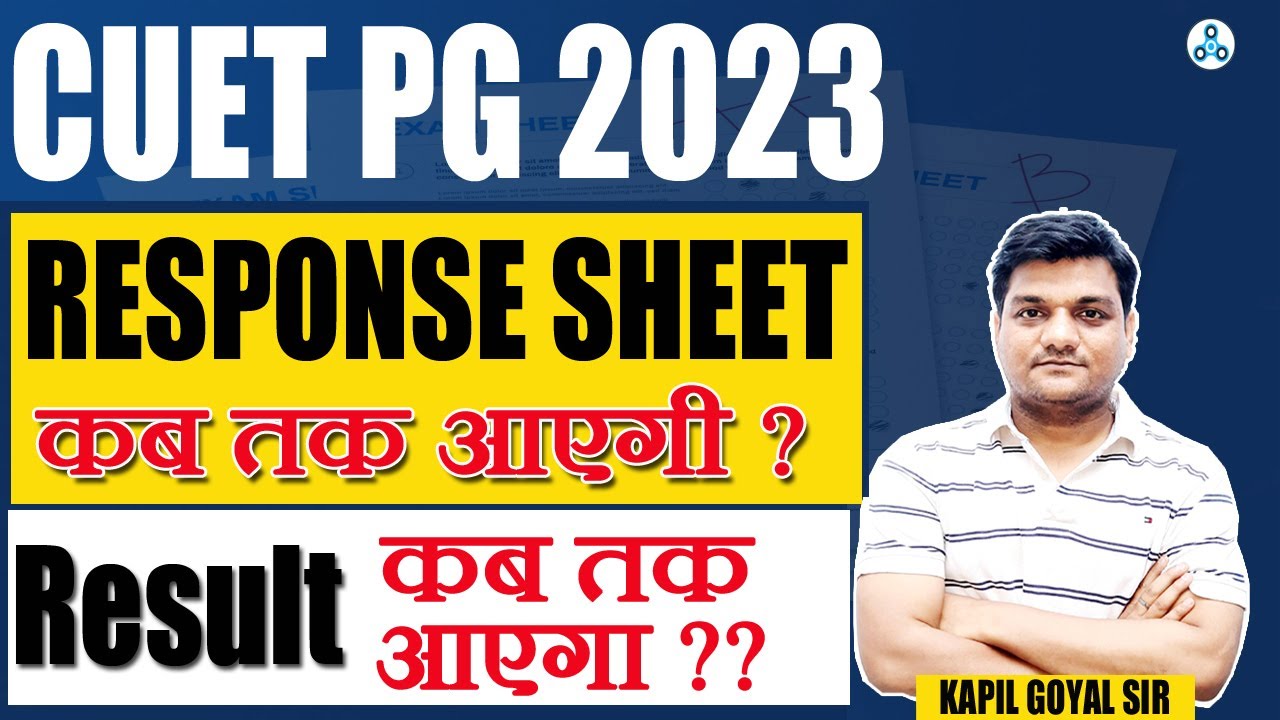 CUET PG 2023 Response Sheet & Result date Expected | CUET PG Answer key ...