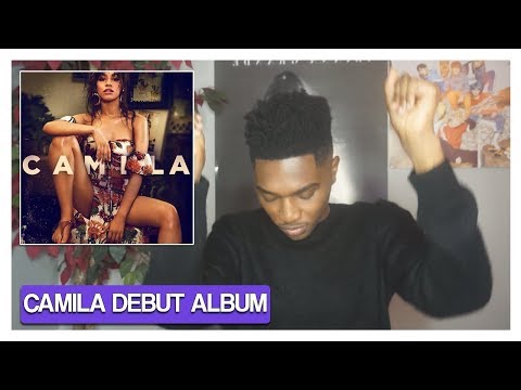 Camila Cabello - Camila Album (REACTION) | Jayden Alexander