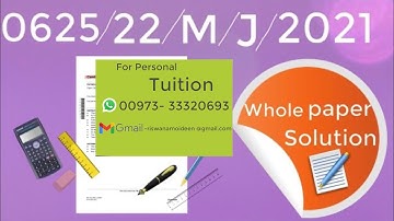 0625/22/M/J/21 Whole paper solution IGCSE Physics paper 2 (May/June 2021) paper 2 Multiple choice