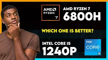 AMD Ryzen 7 6800H vs Intel Core i5 1240P Comparison