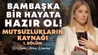 DİKKAT! Bunu Yapmadığın Sürece Mutsuz Olacaksın! Sen Değiştiğinde, Hayatın Değişecek...