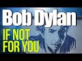 If Not For You Bob Dylan Guitar Lesson