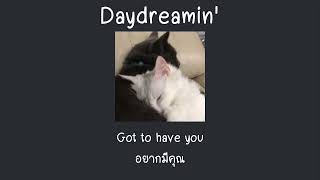 Daydreamin' – ariana grande [ Thaisub. + Speed up ]