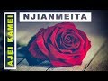 Njianmeita Ajei Kamei Rongmei Love Song Lyrical Video