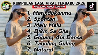 Kumpulan Lagu Viral Terbaru 2k26band Remix Version  Lagu Viral Fyp Tik Tok  Auto Gacor 