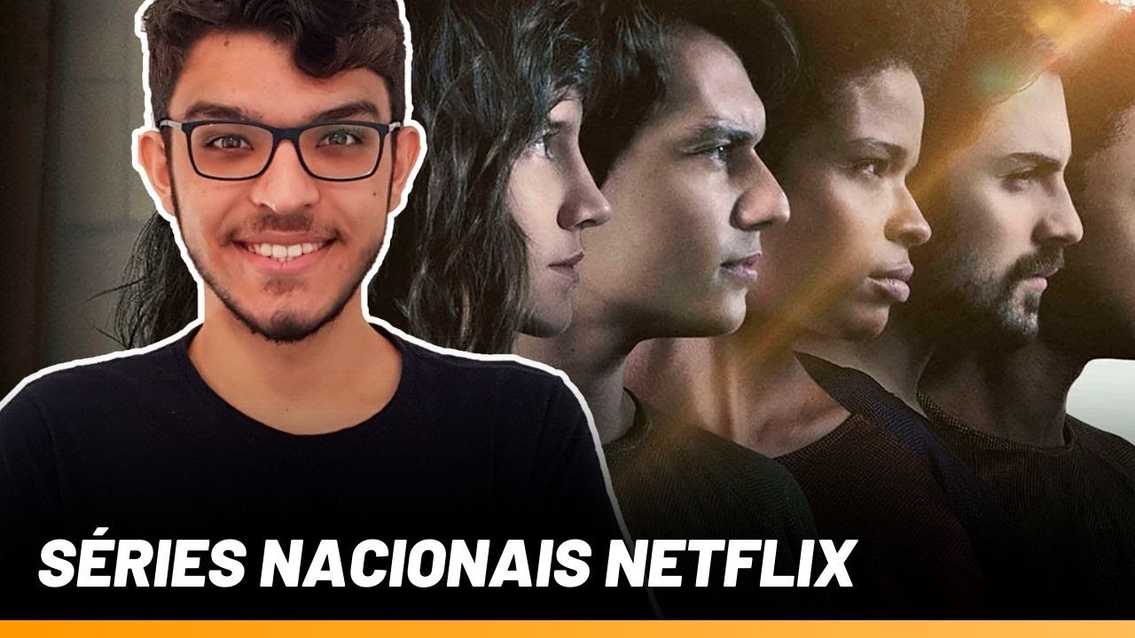 3 MELHORES SÉRIES BRASILEIRAS DA NETFLIX PARA MARATONAR
