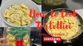 How To Cook Tortellini | Easy Tortellini Recipe