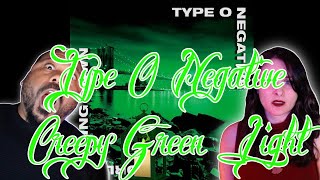 Type O Negative Creepy Green Light   *REACTION!!*