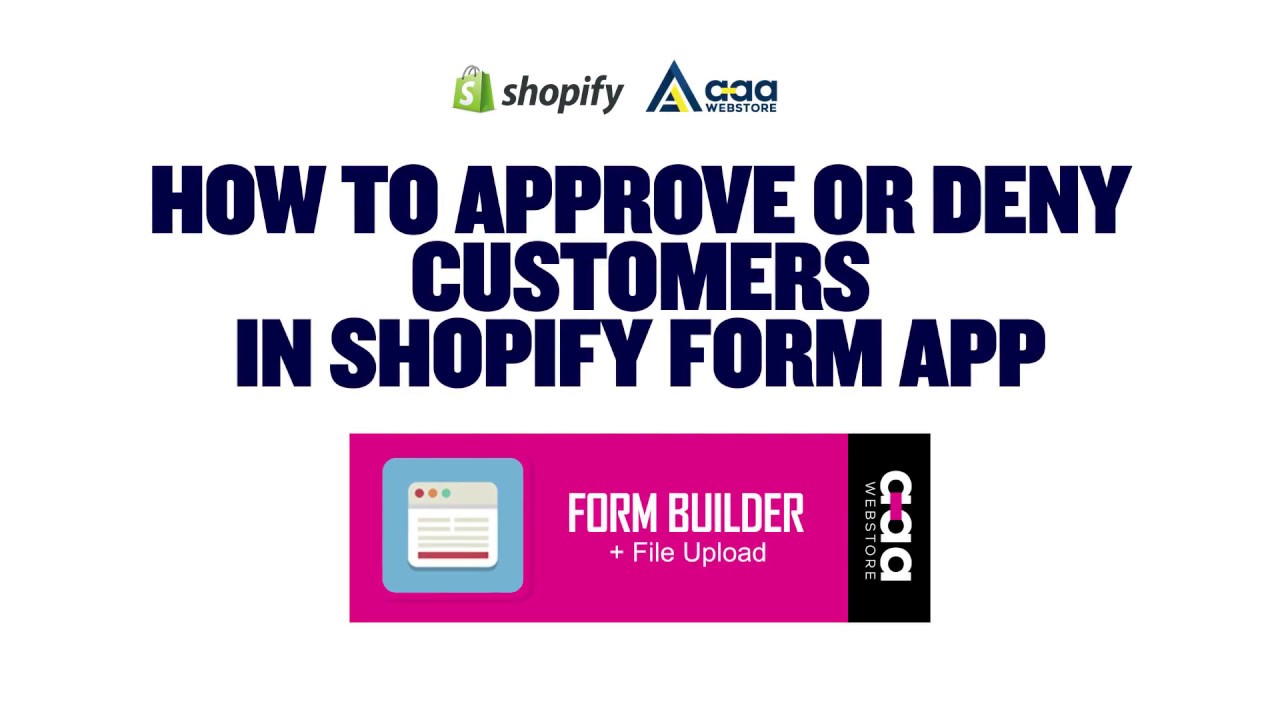 How To Approve or Deny Customers in Shopify Form App | Shopify Form ...