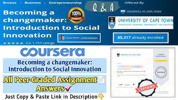 Becoming a changemaker | Coursera | All Week Peer-Graded Assignment Answers | 100% Marks