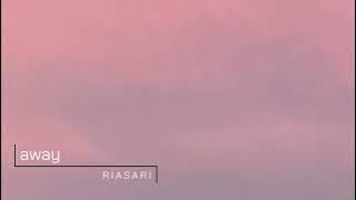 Riasari - away [ Audio]