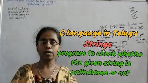strings|program to check whether the string is palindrome or not|@RC REDDY INSTITUTE OF TECHNOLOGY|