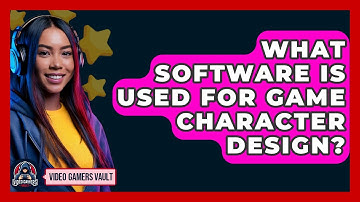 What Software Is Used For Game Character Design? - Video Gamers Vault