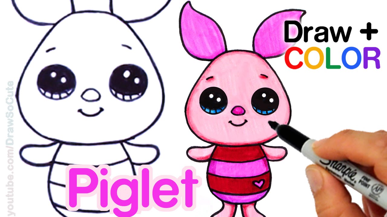 How To Draw Color Piglet Easy From Winnie The Pooh Disney Cuties Youtube