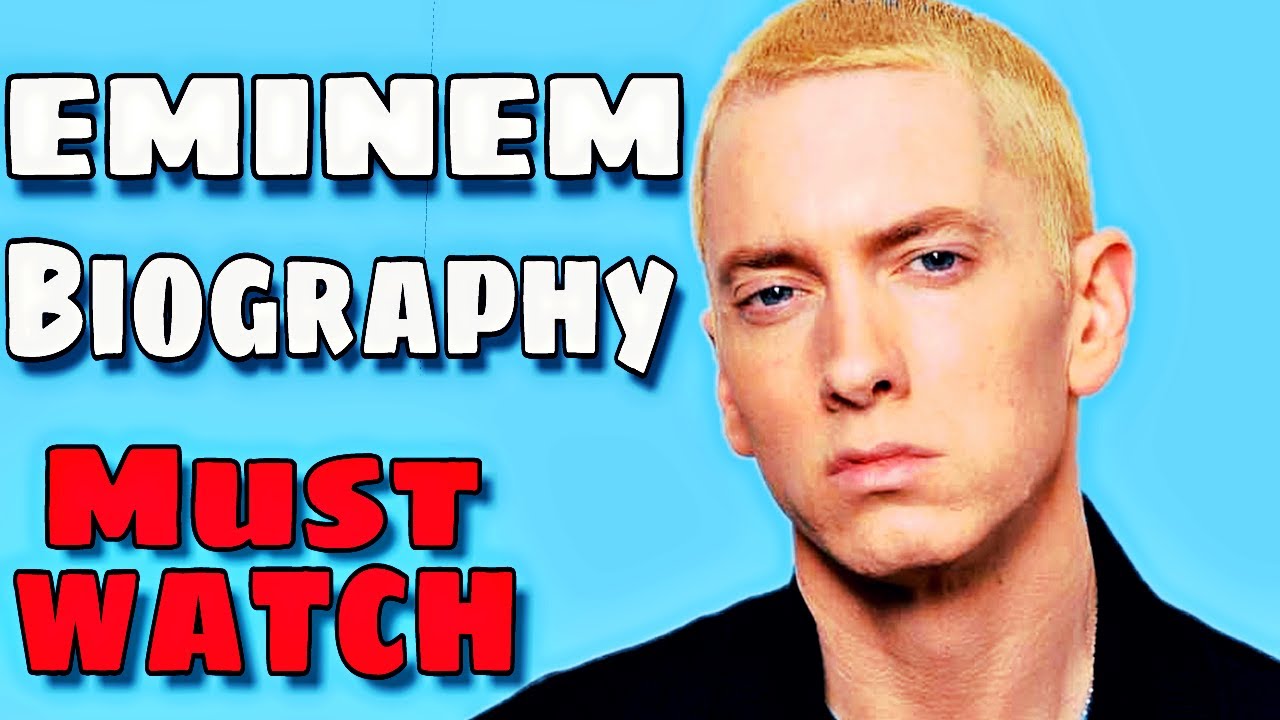 eminem biography youtube