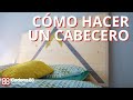 Construye tu propio cabecero de madera para la cama [Cadena 88]