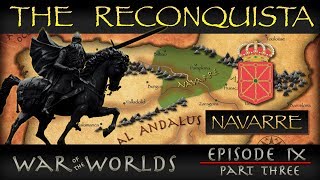 The Reconquista  Part 3 History of Navarre