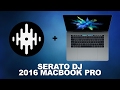 Does Serato DJ Work On The New MacBook Pro?