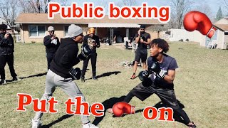 PUT ON THE GLOVES 🥊 ( PUBLIC BOXING NO RULES EDITION)