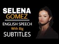 ENGLISH SPEECH | SELENA GOMEZ: Trust Yourself (English Subtitles)