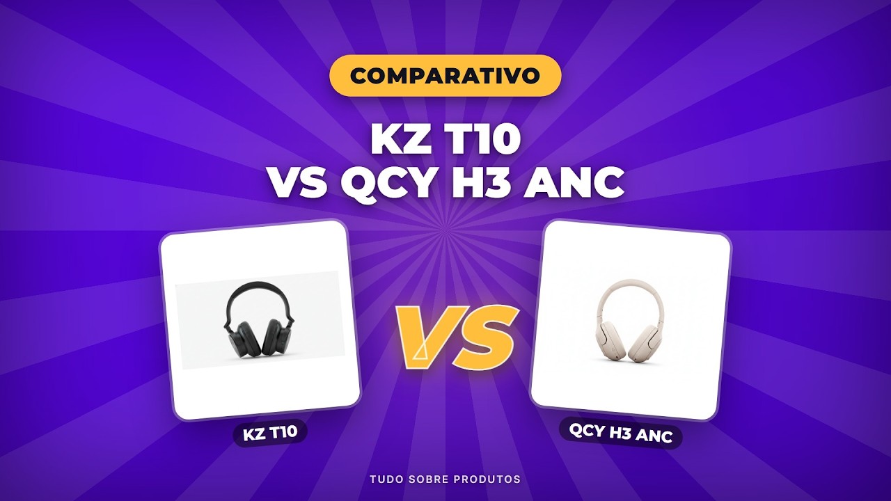Capa: KZ T10 x QCY H3 ANC: O comparativo definitivo em 2026!