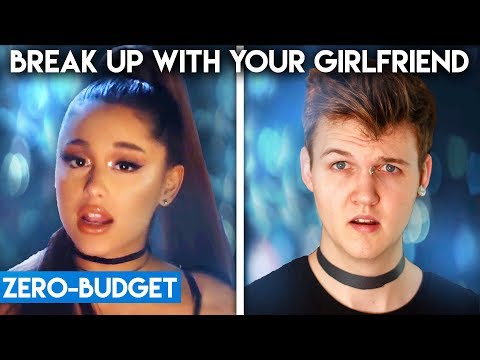 ARIANA GRANDE WITH ZERO BUDGET! (Break Up With Your Girlfriend, I'm Bored PARODY)