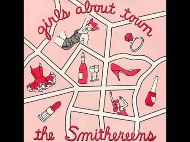 Smithereens - Girl About Town