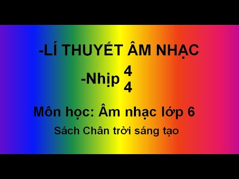 Video Nhịp 4/4 và cách đánh nhịp 4/4 - Âm nhạc 6 -CTST - youtube