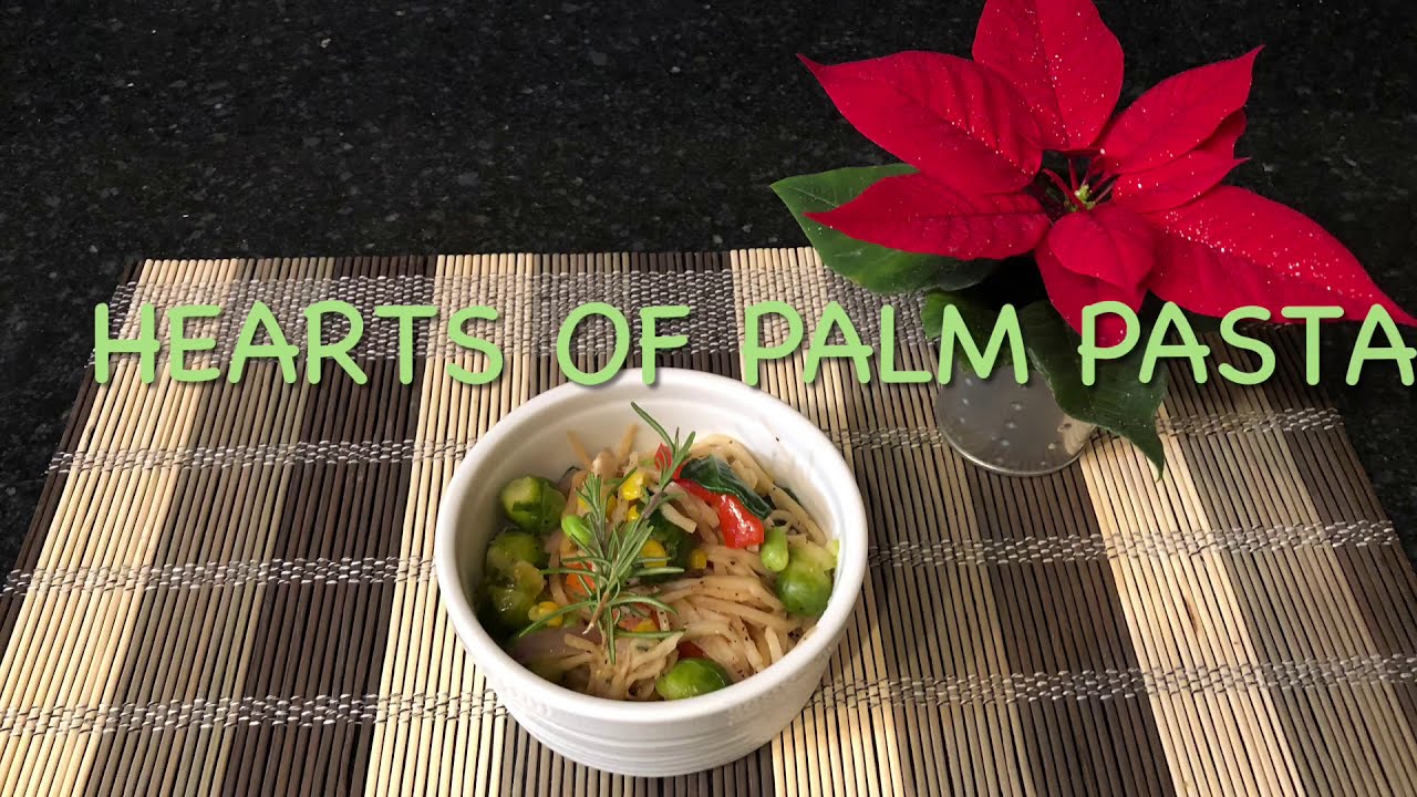 Easy Recipe! Heart of palm Pasta YouTube