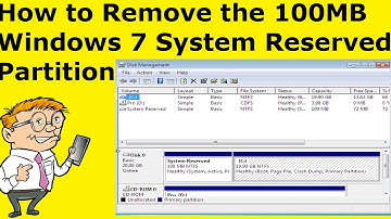 How to Remove the 100MB Windows 7 System Reserved Partition (Guide)