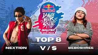 Nextion Vs Beboshree Top 8 Kolkata Red Bull Dance Your Style 2025