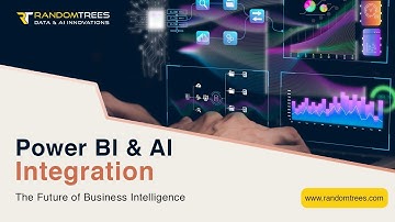 Power BI & AI Integration: The Future of Business Intelligence
