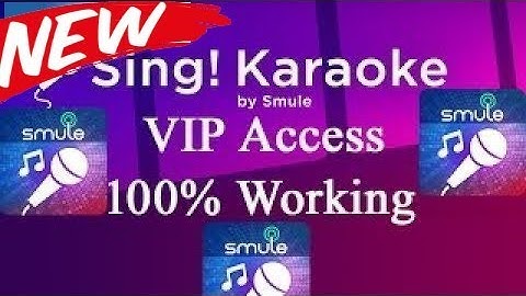 smule sing hack VIP Access pass For Lifetime  2018