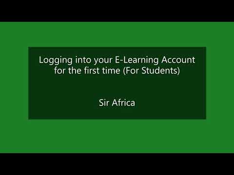 Logging into E-Learning for the first time (Getting Started )|| Sir Africa