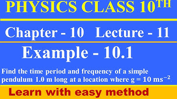 || Physics Class 10th || Chapter 10 || Example 10.1 || P.T.B Syllabus ||