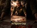 Vo Nguyen Giap Story 🔥#shorts #trending #vietnam