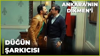 Dikmen ve Latif Düğünde Çalacak - Ankara'nın Dikmen'i 5. Bölüm