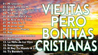 ALABANZAS CRISTIANAS VIEJITAS PERO BONITAS | 50 GRANDES ÉXITOS DE ALABANZA Y ADORIACÓN by Canta y Reza - Música Cristiana 10,109 views 1 year ago 1 hour, 35 minutes