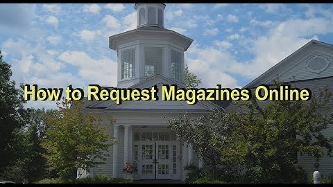 How to Request Magazines Online from the Bedford Public Library