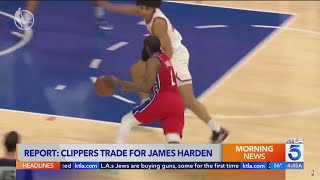 Los Angeles Clippers acquire James Harden in blockbuster trade from Philadelphia 76ers