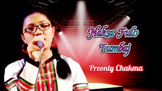 Naksa Fulo Tumbaj Chakma Music Video Cover Preonty Chakma