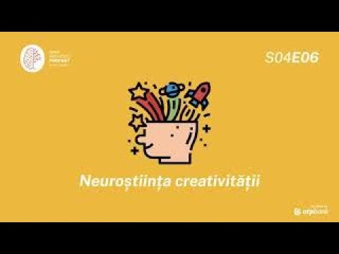 S04 Ep06 - Creativitatea, o sclipire de moment sau un proces exersat?