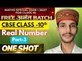 ONE SHOT | REAL NUMBER PART-3 | CLASS 10 MATH CH-1 | NCERT 2026-2027 | RD SHARMA | PYQ | CBSE BOARD